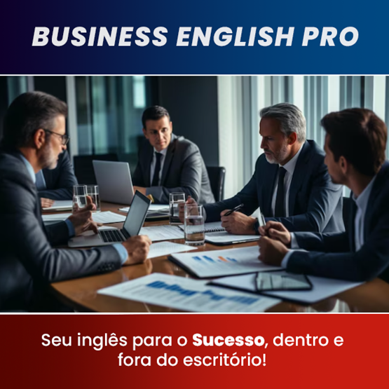 Curso Business English Pro: Domine além do Mundo Corporativo